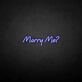 'Marry Me' Neon Sign