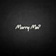 'Marry Me' Neon Sign