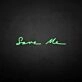Save me' neon sign