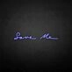 Save me' neon sign
