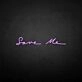 Save me' neon sign