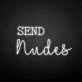 SEND nudes neon sign