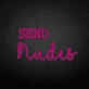 SEND nudes neon sign