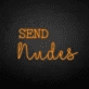 SEND nudes neon sign