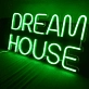 Neon sign of a dream house