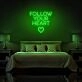 Follow Your Heart Neon Sign