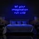 Let your imagination run wild Neon Sign