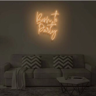 BORN TO PARTY" LED Neon Sign