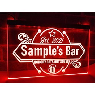Nobody Gets Out Sober Personalized Bar Hanging Neon Sign