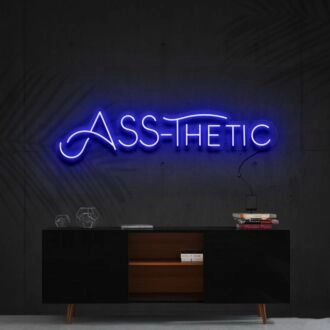 Ass Thetic Neon Sign for Playful Decor