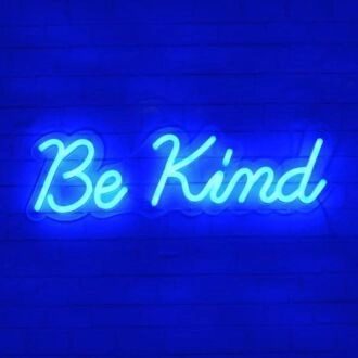 Be Kind Neon Sign spreads kindness in any room