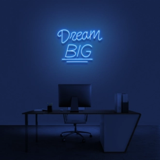 'Dream Big' Neon Sign