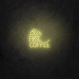 But First Coffee 4 LED Neon Sign