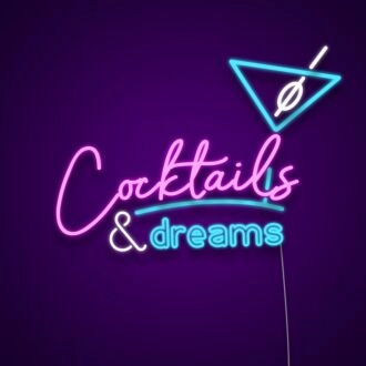 Cocktails And Dreams Neon Sign Ideal for bars and lounges