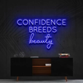 Confidence Breeds Beauty Neon Sign for Inspirational and Beauty Spaces