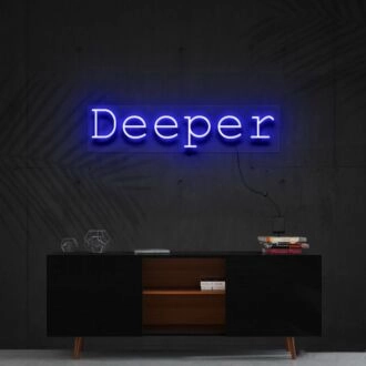 Deeper Neon Sign for Inspirational and Thoughtful Decor