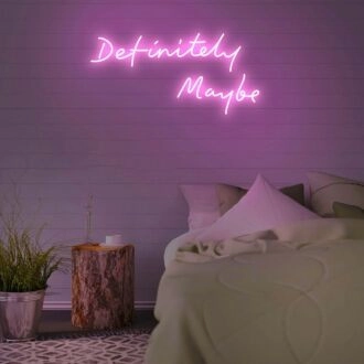 Definitely Maybe Neon Sign for Inspirational and Positive Spaces