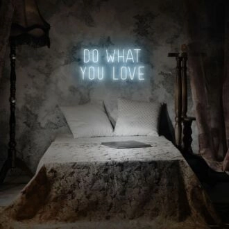 Inspiring Do What You Love Neon Sign for Creative Studios and Workspaces