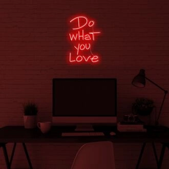 Do What You Love V1 Neon Sign