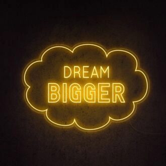 Dream Bigger Neon Sign for motivational and inspiring decor