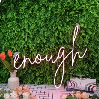 Enough Red Neon Sign
