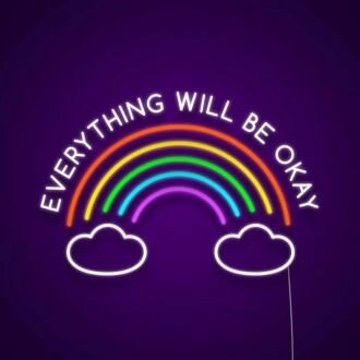 Everything Will Be Okay Neon Sign