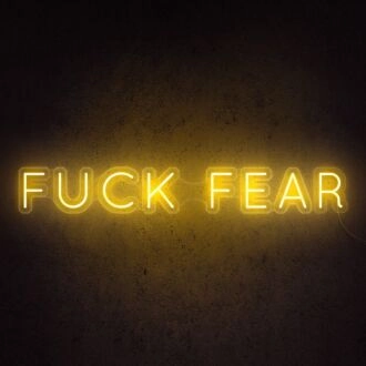 Fck Fear Neon Sign adds a bold statement to any room