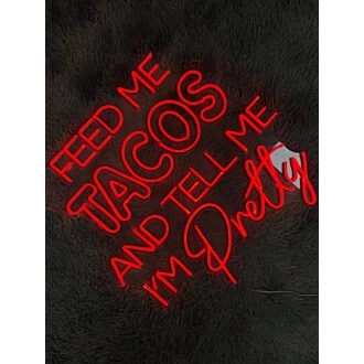 Elevate Your Dining Experience and Celebrate Love with the "Feed Me Tacos And Tell Me I'm Pretty" LED Neon Sign for Home Decor, Romantic Dinners, and Trendy Bars.