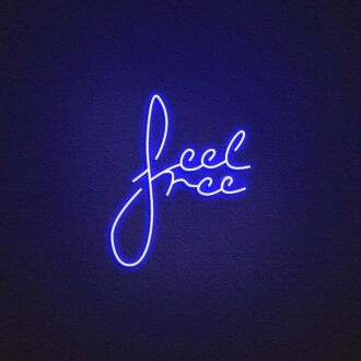 Feel Free Neon Sign