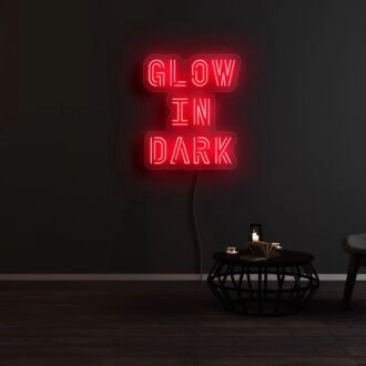Glow In Dark Neon Sign