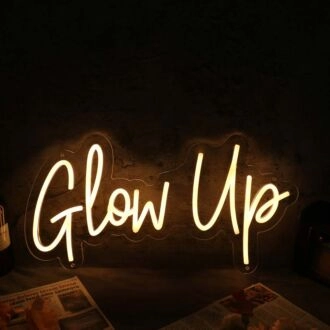 Glow Up Yellow Custom Neon Sign