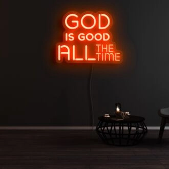 God Is Good All The Time Neon Sign for Spiritual and Positive Spaces