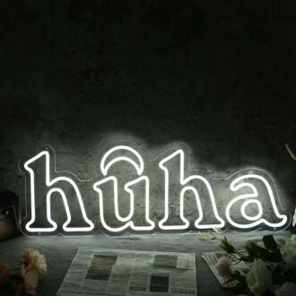 Huha White Neon Sign