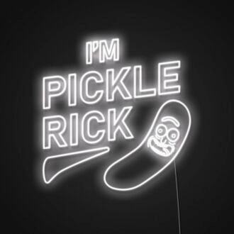 I'm Pickle Rick Neon Sign for Fans and Fun Spaces