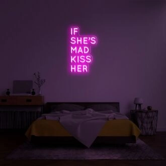 If Shes Mad Neon Sign for Playful Decor