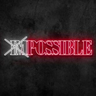 imPossible Neon Sign