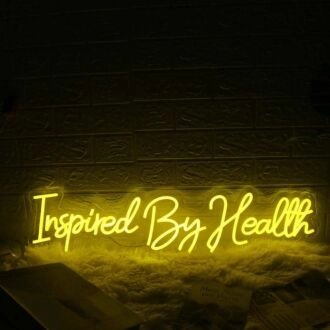 Inspired By Health Yellow Neon Sign