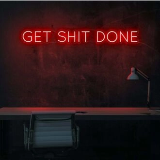 Get Shit Done Neon Sign