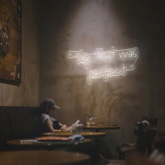 Brighten Up Your Home, Office, or Party Ambiance with the Yup That Was Perfect LED Neon Sign