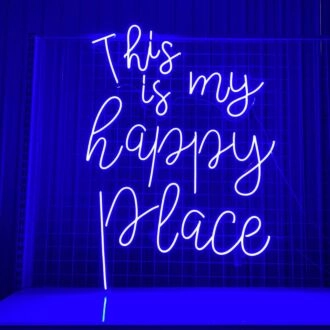 This Is My Happy Place Led Neon Sign Custom Text Quote Neon Led Sign