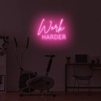 Work Harder LED Sign