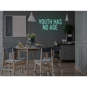 Youth Has No Age Neon Sign