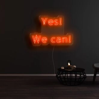 Yes We Can Neon Sign