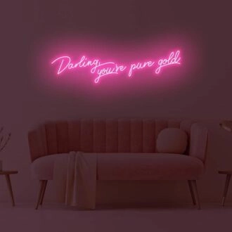 Darling You're Pure Gold LED Neon Sign