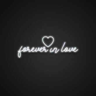 Forever In Love Neon Sign
