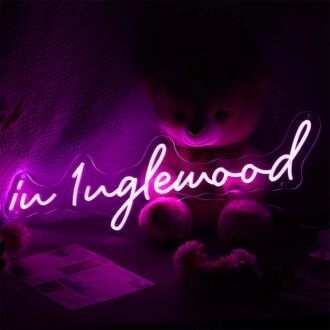 In Iuglewood Neon Sign