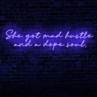 She's Got Mad Hustle LED Neon Sign