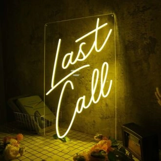 Last Call Yellow Neon Sign