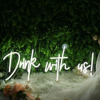 Drink With Us White Neon Sign