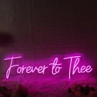 Forever To Thee Pink Neon Sign